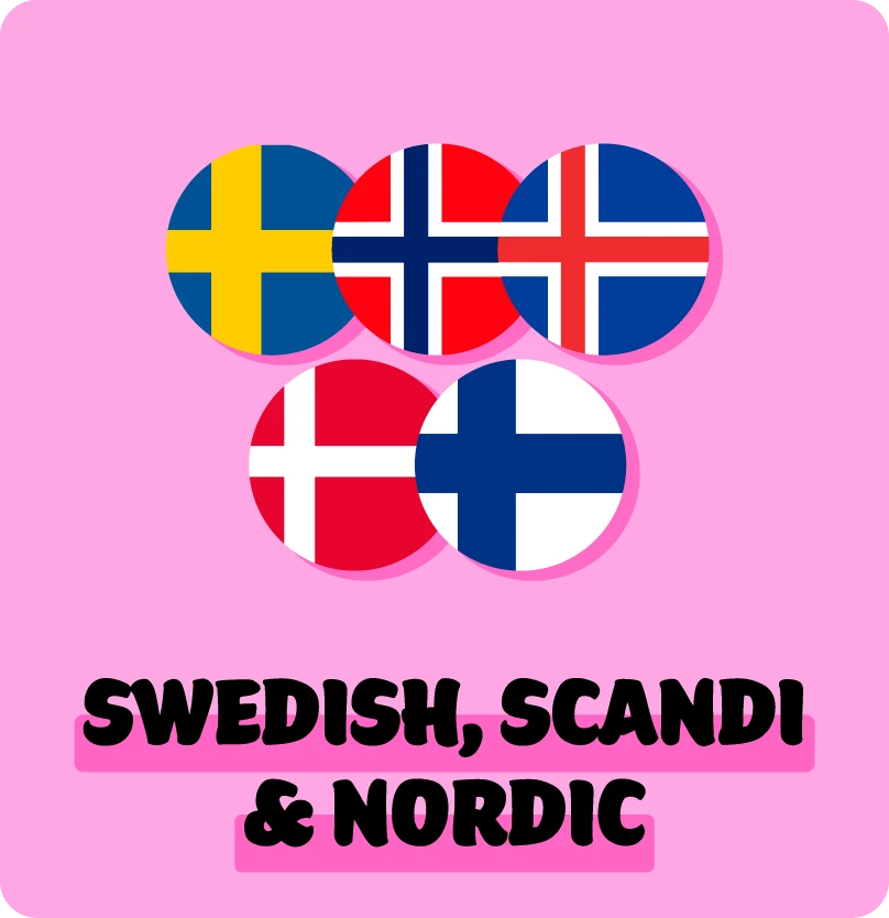 Swedish, Scandi & Nordic